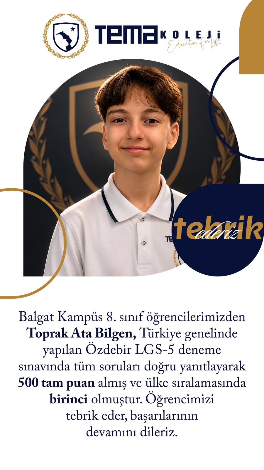 Öğrencimiz Toprak Ata Bilgen’i başarısında dolayı tebrik ediyoruz.